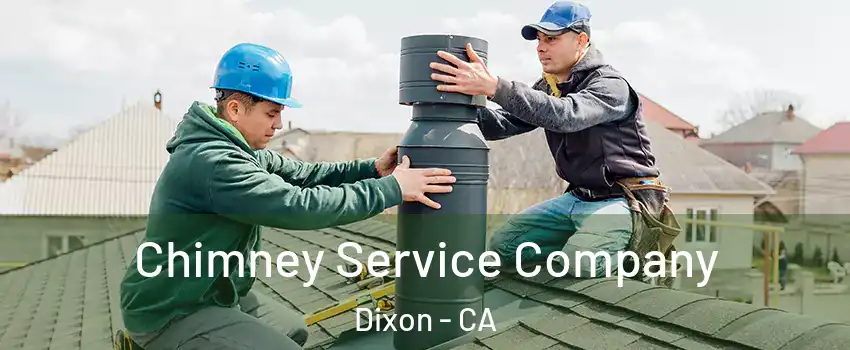  Chimney Service Company Dixon - CA