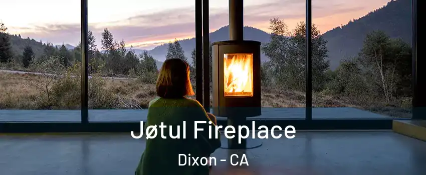  Jøtul Fireplace Dixon - CA